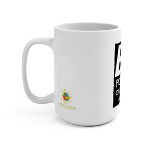 "Positive on Purpose" Mug 15oz