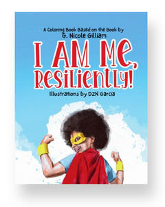 "I Am Me, Resiliently!" Coloring Book