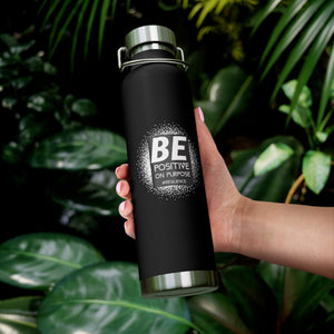 White "Positive on Purpose" Vacuum Insulated Bottle, 22oz