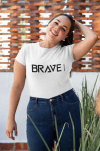 "Brave" T Shirt for Big Kid/Teen/ Adult